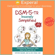 Dsm-5-Tr Insanely Simplified by Steven Buser (UK edition, paperback)