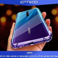 EPTWOO For OPPO F9 F11 PRO A5S R9 A7 REALME 2 A79 A71 A77 F3 A39 R11 R11 Plus Phone Case Thin Anti-Scratch Clear Flexible TPU Silicone Transparent Four Corner Bumper Protective Casing Cover FS-00
