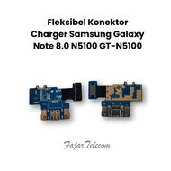 Fleksibel Konektor Charger Samsung Galaxy Note 8.0 N5100 GT-N5100