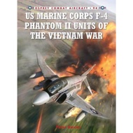 US Marine Corps F-4 Phantom II Units of the Vietnam War by Peter E. Davies (UK edition, paperback)