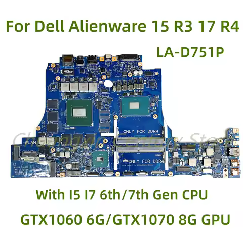 For Dell Alienware 15 R3 17 R4 laptop motherboard LA-D751P with I5 I7-6th/7th Gen CPU GTX1060 GTX107