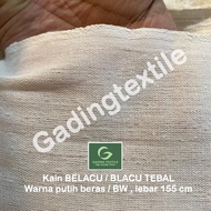 ( per 1 roll ) Kain BLACU BELACU katun putih TEBAL rollan lebar 155 cm bahan tas tote bag craft kerajinan sulam embroidery kantong celana jeans tirai hordeng gorden horden dekorasi dekor media kanvas lukis waxing bulu ketiak alas tikar piknik