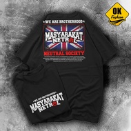 NEUTRAL SOCIETY WE ARE BROTHERHOOD NEUTRAL SOCIETY T-SHIRT NEWEST NEUTRAL T-SHIRT - NEUTRAL T-SHIRT