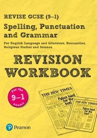 培生 - Revise GCSE Spelling, Punctuation and Grammar Revision Workbook #9781292211497