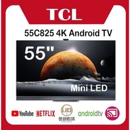 TCL - 55C825 55" MINI LED 4K ANDROID 電視