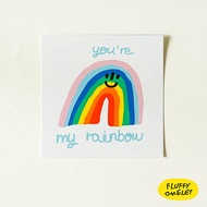 FLUFFY OMELET - YOU'RE MY RAINBOW  CARD 9X9 CM