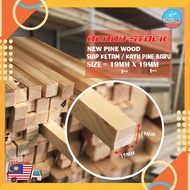 new pine wood 19mm x 19 mm ( 1x 1 )