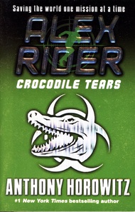 ALEX RIDER:CROCODILE TEARS