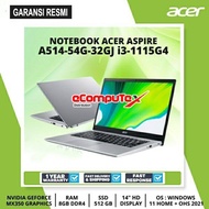 LAPTOP ACER ASPIRE 5 SLIM A514-54G-32GJ CORE i3-1115G4 / NVIDIA GEFORCE MX350 / RAM 8G 512GB SSD 14" HD W11+OHS GARANSI RESMI