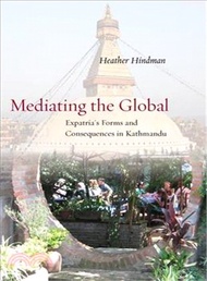 50377.Mediating the Global ― Expatria's Forms and Consequences in Kathmandu