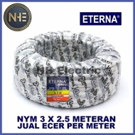 Kabel Eterna Nym 3x2,5mm - Kabel Listrik Kawat 3x2,5 (Harga Per Meter)