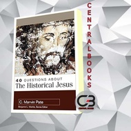 40 Questions About the Historical Jesus (40 Questions & Answers)