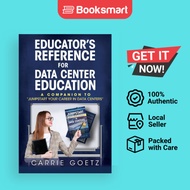 Educator's Reference For Data Center Education - Paperback - English - 9798987375631