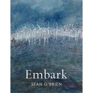 Embark by Sean O'Brien (UK edition, paperback)