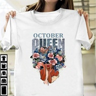 October Queen Tshirt October Birthday Tshirt Flower Tshirt