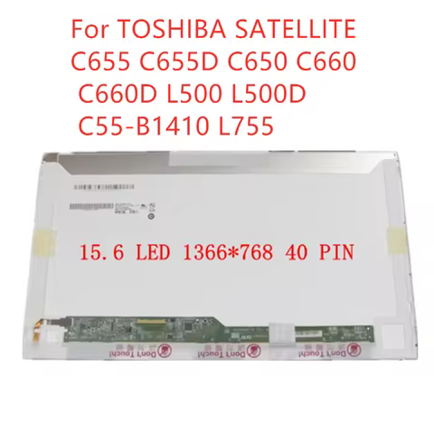 15.6 LCD for TOSHIBA SATELLITE C655 C650 C655D C660 C660D L500 L500D C55-B1410 L755 LED LCD Screen r