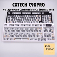 CXTECH C98PRO Barebones Keyboard Kit [ 98 Layout | Programmable LCD Screen | Rotary Knob | Hotswappa