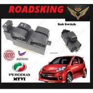 [ AUTO UP ] PERODUA MYVI 2005~2017 LAGI BEST ICON POWER WINDOW SWITCH SINGLE MAIN 100% MALAYSIA