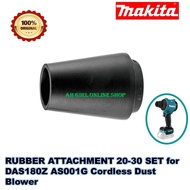 MAKITA RUBBER ATTACHMENT 20-30 SET for DAS180Z AS001G Cordless Dust Blower 191X25-0