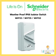 Schneider Kavacha Weather Proof Isolator Switch IP66 WHT20 / WHT35 / WHT63