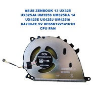 ASUS ZENBOOK 13 UX325 UX325JA UM325S UM325UA 14 UX425E UX425J UM425IA U4700J/E 5V DFS5K12214161N CPU