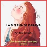 La Melena De Darana Zoila R Camacho