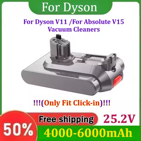 25.2V 4000-6000mAh Battery For Dyson V11 Clip-on Battery For Dyson V11 Absolute V15 Vacuum Cleaners(