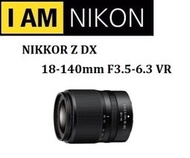 台中新世界【歡迎詢問貨況】NIKON Z DX 18-140mm F3.5-6.3 VR Z50適用 公司貨保一年