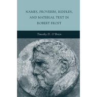 [100% Original Books] - Names, Proverbs, Riddles, and Material Text in Ro by T. O'Brien (UK edition,