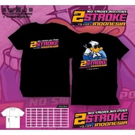 Distro T-shirts Two 2 STROKE 2 STROKE Two STROKE Indonesia Premium QUALITY