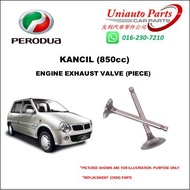 PERODUA KANCIL (850cc) ENGINE EXHAUST VALVE (PIECE)