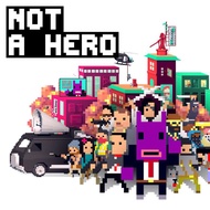 NOT A HERO (PS5/PS4 DIGITAL DOWNLOAD)