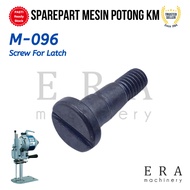 MESIN M096 Bolt/Screw for Upright Fabric Cutting Machine KM M-096