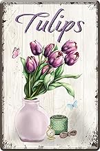 Retro Tin Sign - Tulips - Funny Saying as a Gift Idea for Birthday Christmas Decoration 20 x 30 cm V