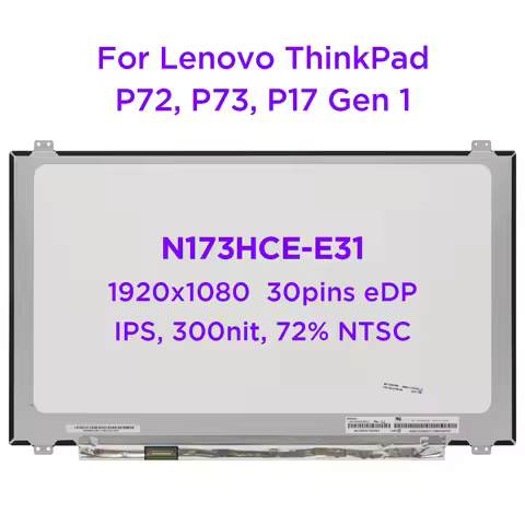 17.3" IPS Laptop LCD Screen N173HCE-E31 C1 C2 LTN173HL01 NV173FHM-N41 For ThinkPad P72 P71 P70 P17 G