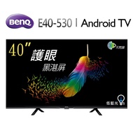 【BenQ】40型Android 11  ( E40-530 )  追劇護眼大型液晶顯示器-不含安裝-