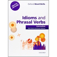 Oxford Word Skills: Intermediate: Idioms and Phrasal Verbs Student Book