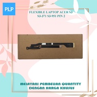 Flexible Acer S3 S3-951 S3-371 PIN 2 P/N-SM30HSA016-001
