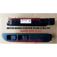 MITSUBISHI CANTER FUSO FE85 PG POWER WINDOW / MAIN SWITCH