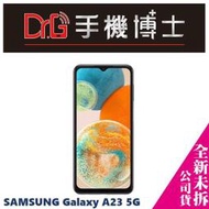 SAMSUNG Galaxy  A23 5G 128GB 空機 板橋 手機博士  ☎(02)2255-4588