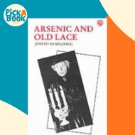 Arsenic and Old Lace by Joseph Kesselring (UK edition, paperback)