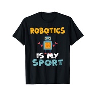 Robotics is my Sport Robotics T-Shirt