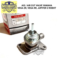 VALVE AIR AIS AIR CUT VALVE VEGA ZR VEGA RR JUPITER Z ROBOT