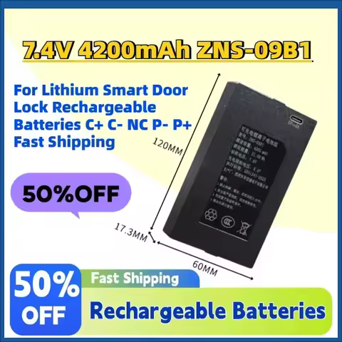 High-Quality New 7.4V 4200mAh ZNS-09B1 Battery for Lithium Smart Door Lock Rechargeable Batteries C+
