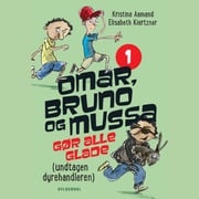 Omar, Bruno og Mussa gør alle glade (undtagen dyrehandleren) - 1 Kristina Aamand