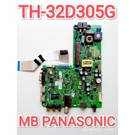 MESIN PANASONIC MAINBOARD TH-32D305G - MB PANASONIC TH-32D305G - PANASONIC TH-32D305G MACHINE - MOBO