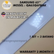 QA65Q6FNAK SAMSUNG 65" LED TV BACKLIGHT (LAMPU TV) SAMSUNG 65 INCH LED TV BACKLIGHT