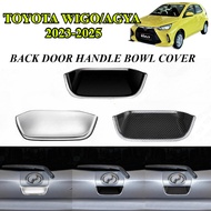 TOYOTA WIGO/AGYA 2023-2025 BACK DOOR HANDLE BOWL COVER GARNISH ACCESSORIES
