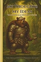 My Thoughts My Ideas - Warrior Realms Notebook Series: The Bear Mountain Guardian Edition - 6 x 9 Ha