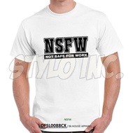 NSFW NOT SAFE FOR WORK Cotton Graphic T-Shirt Meme Funny Singlish Tee Facebook Tshirt Family Tik Tok